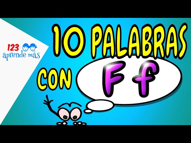 10 palabras con la letra f