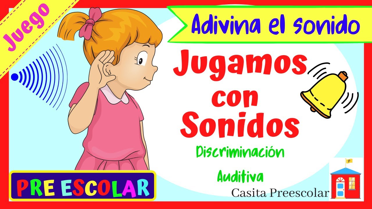 actividades de sonidos para niños de preescolar