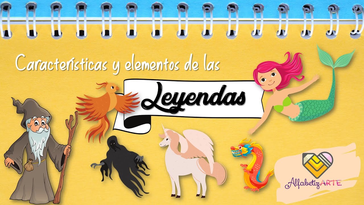 cómo son los personajes de una leyenda