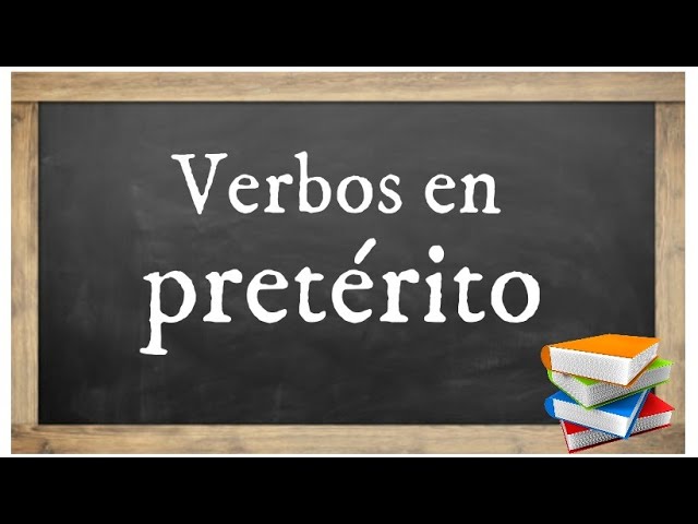 cómo terminan los verbos en pretérito