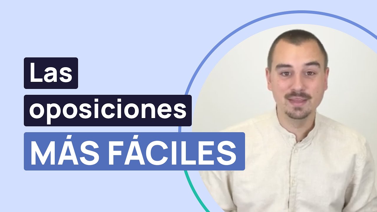 cuales son las oposiciones mas faciles