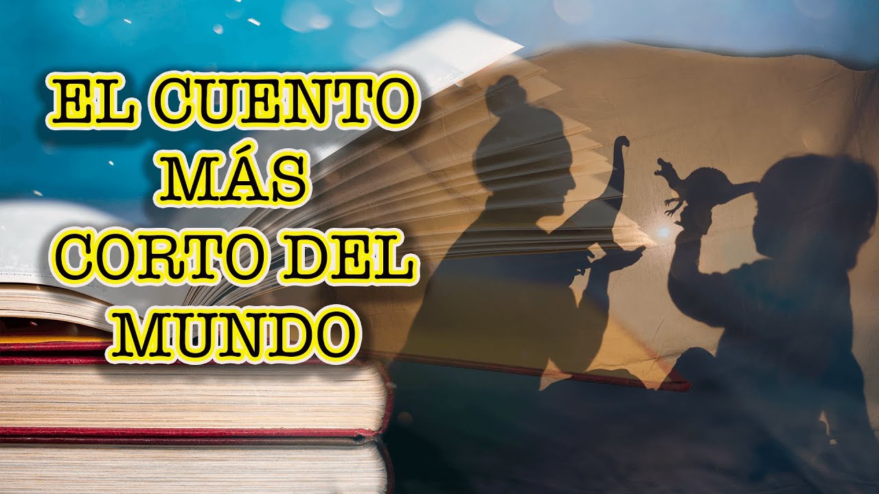 el cuento mas corto del mundo