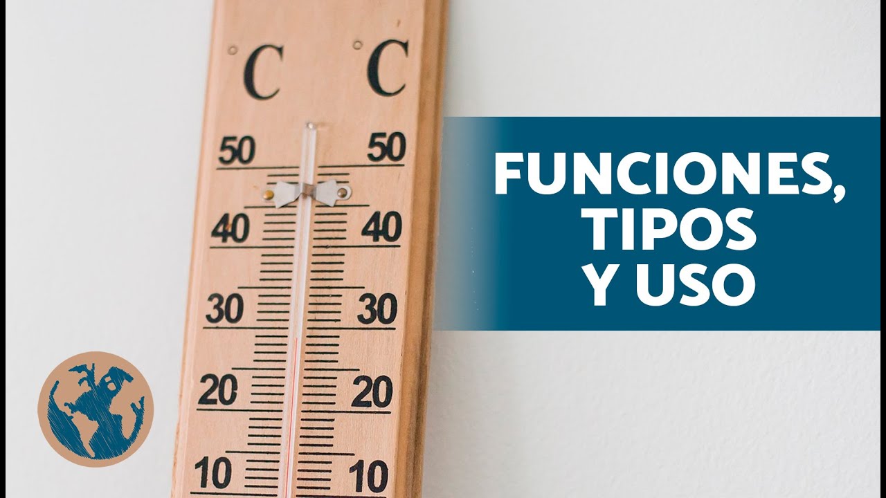 en que se basa el funcionamiento de un termómetro