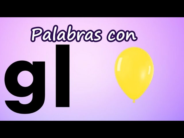 enunciados con gla gle gli glo glu