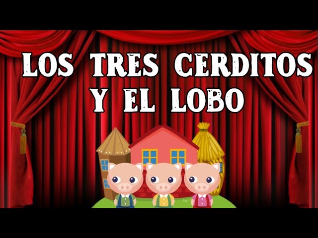 guion teatral de los tres cerditos y el lobo corto