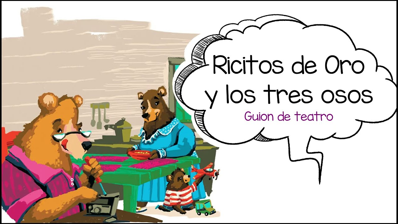 guion teatral de ricitos de oro