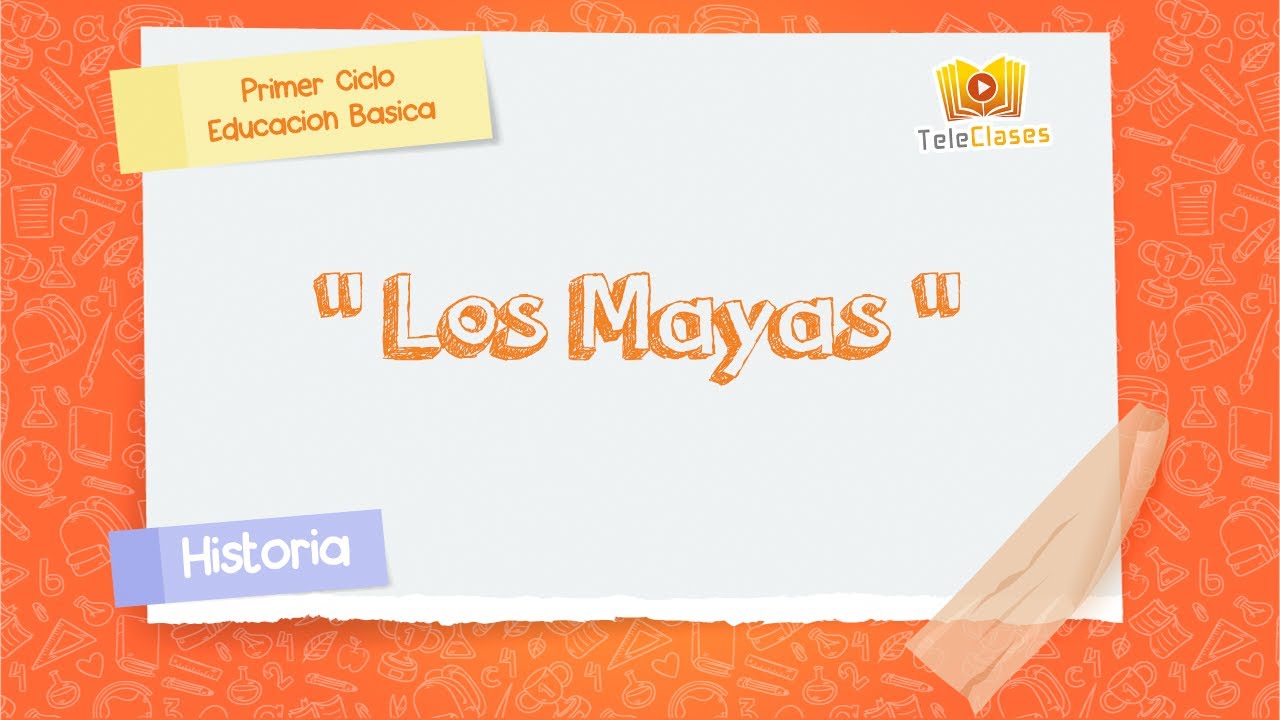 los mayas para niños de cuarto grado