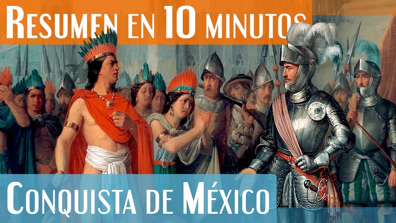 monografia de la conquista de mexico