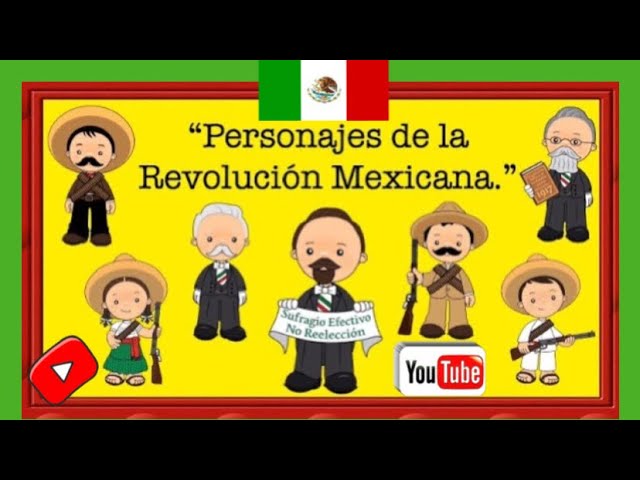 personajes de la revolucion mexicana para niños