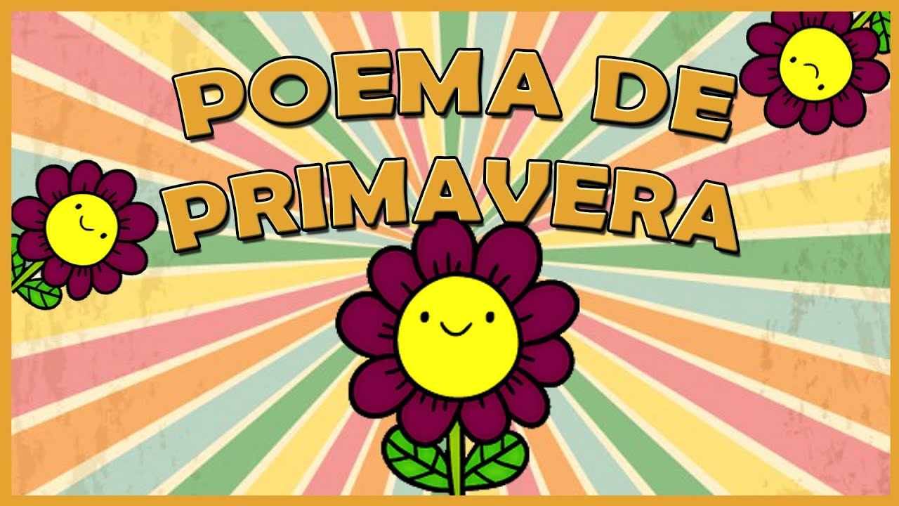 poemas de la primavera de 4 estrofas