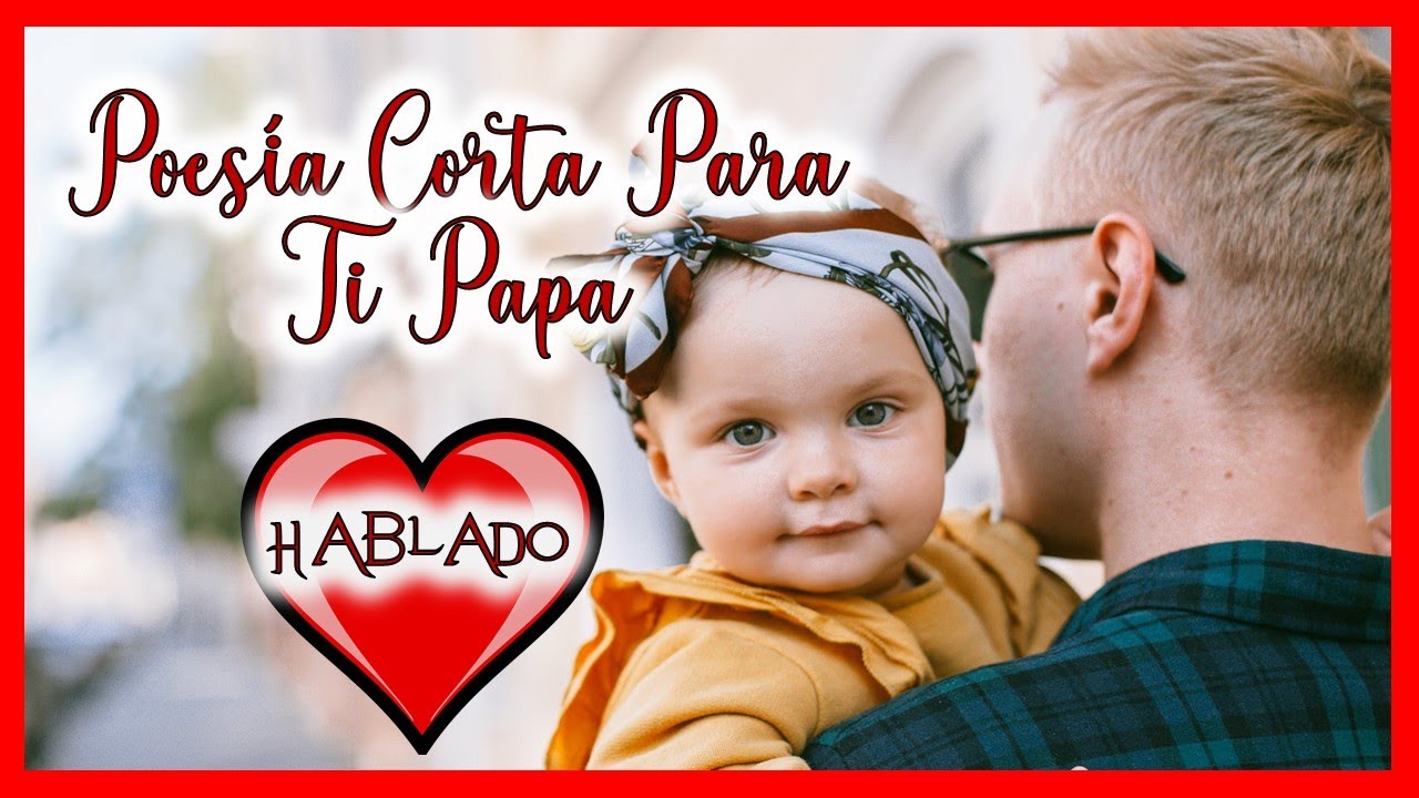 poesia para el dia del padre de 4 estrofas
