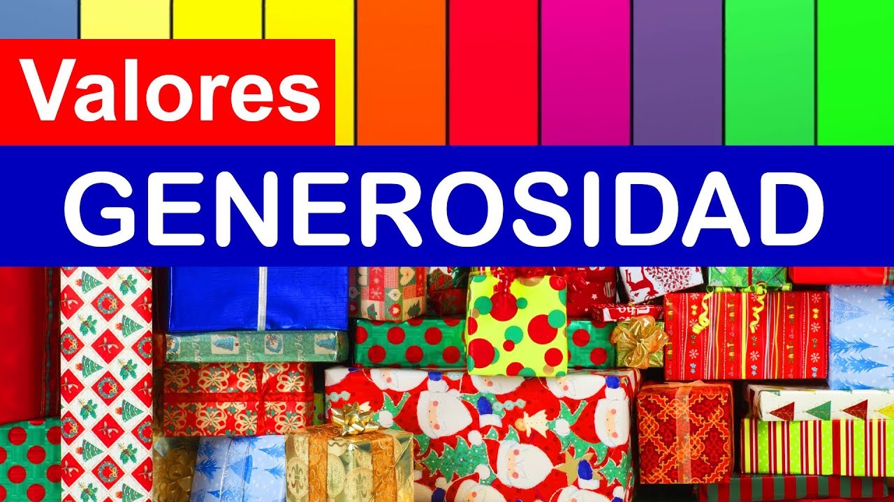 que es el valor de la generosidad