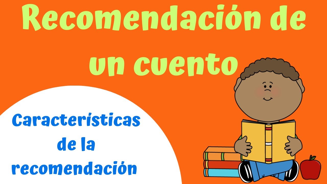 recomendacion de un cuento para niños