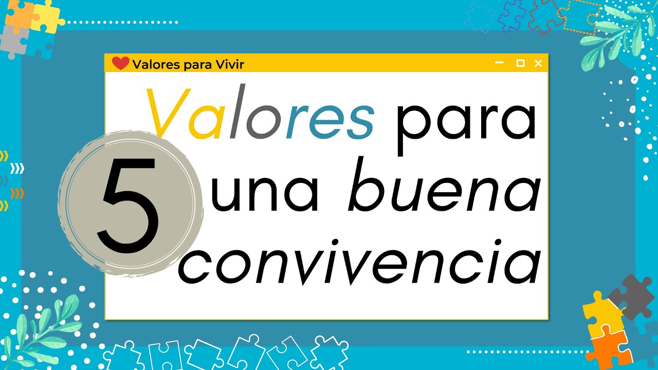 10 valores para una buena convivencia