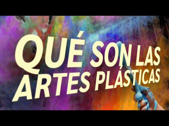 como se clasifican las artes plasticas