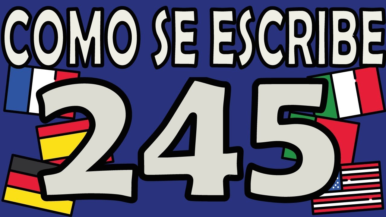 como se escribe 245 en letras