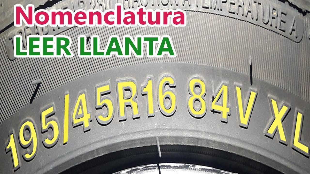 como se lee una llanta de carro