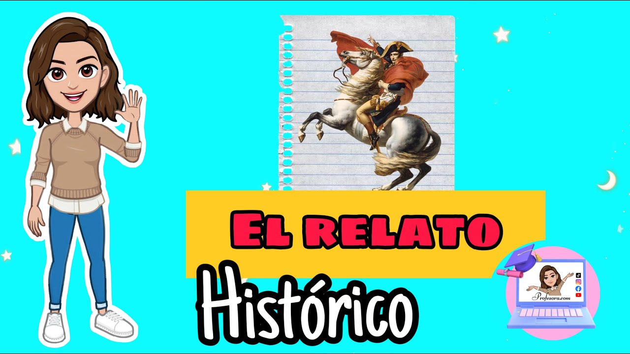 cómo se presentan los verbos en el relato histórico