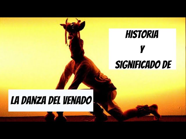 danza del venado de donde es