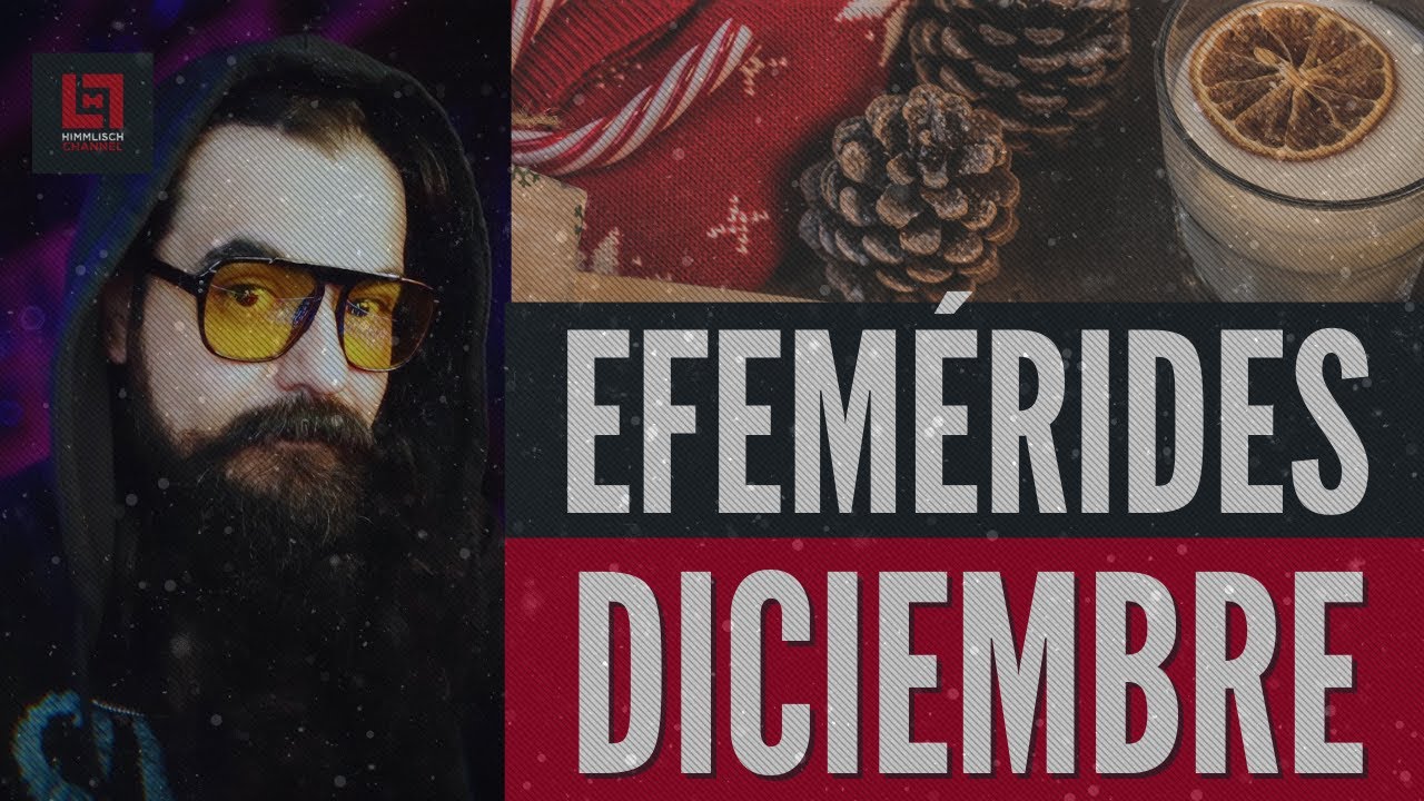 efemérides del mes de diciembre en méxico