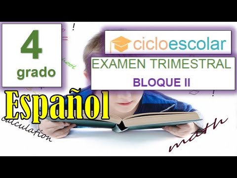 examen trimestral cuarto grado bloque 2 con respuestas