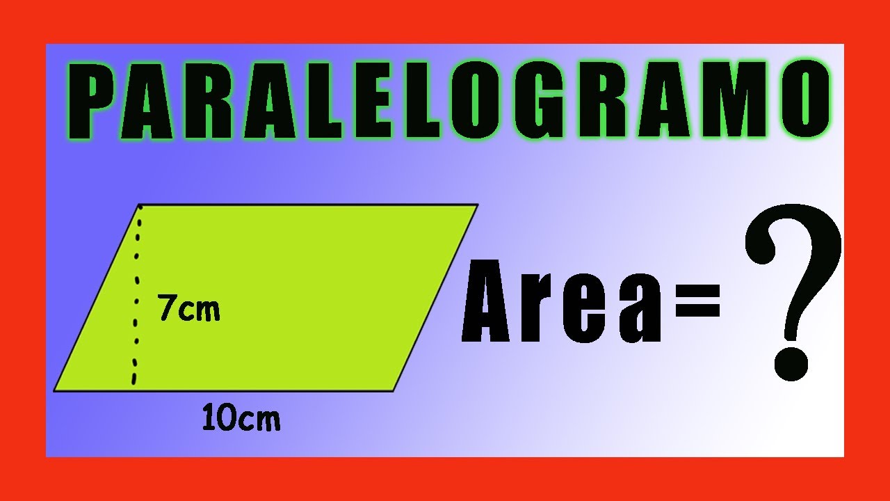 formula para calcular el area de un paralelogramo