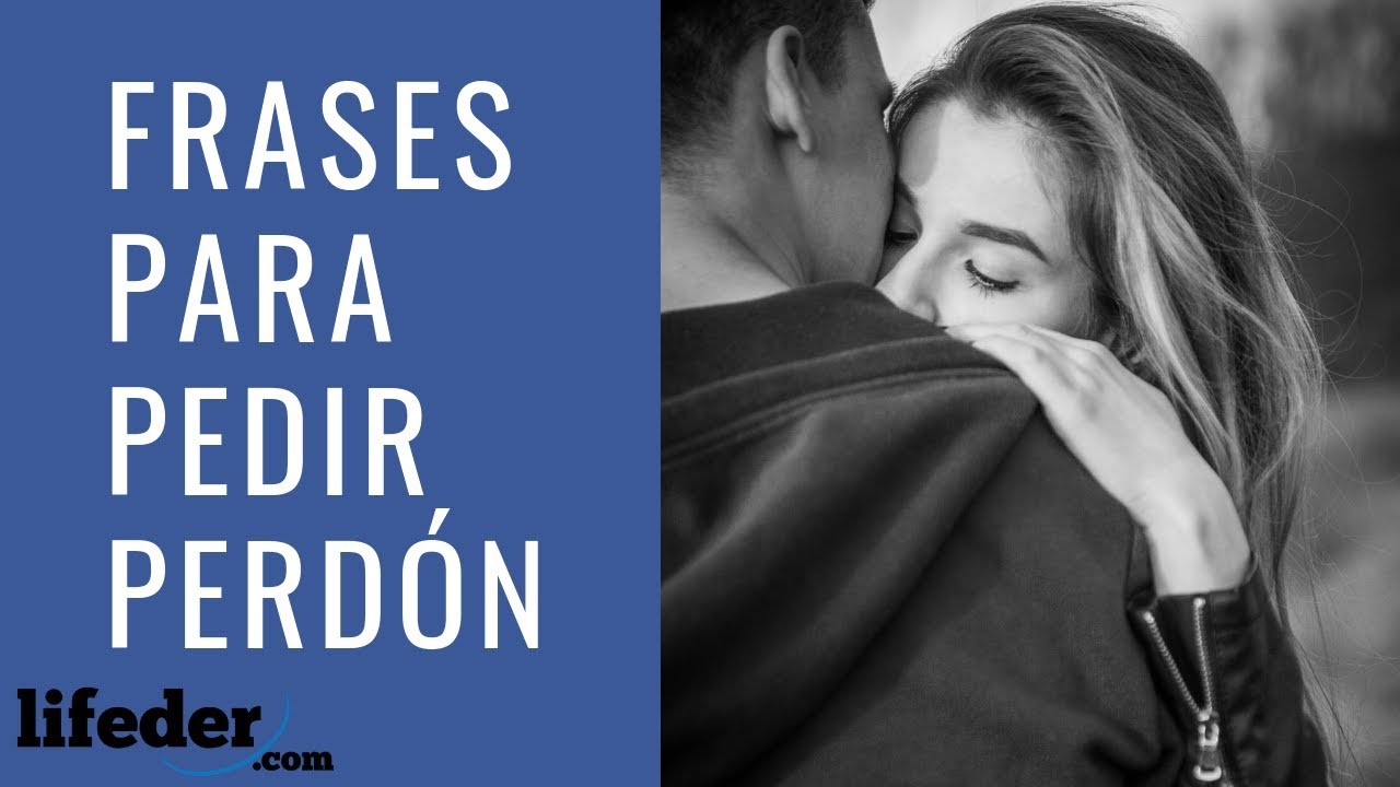 frases para pedir disculpas a tu pareja