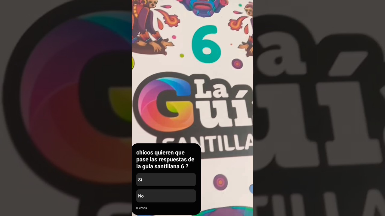 guia santillana 6 grado respuestas matematicas paco el chato