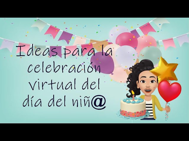 ideas para el día del niño virtual
