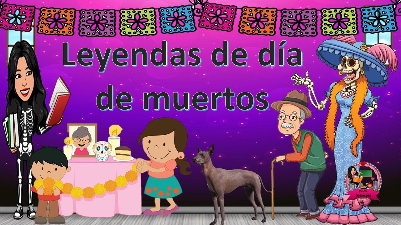 leyenda para el día de muertos