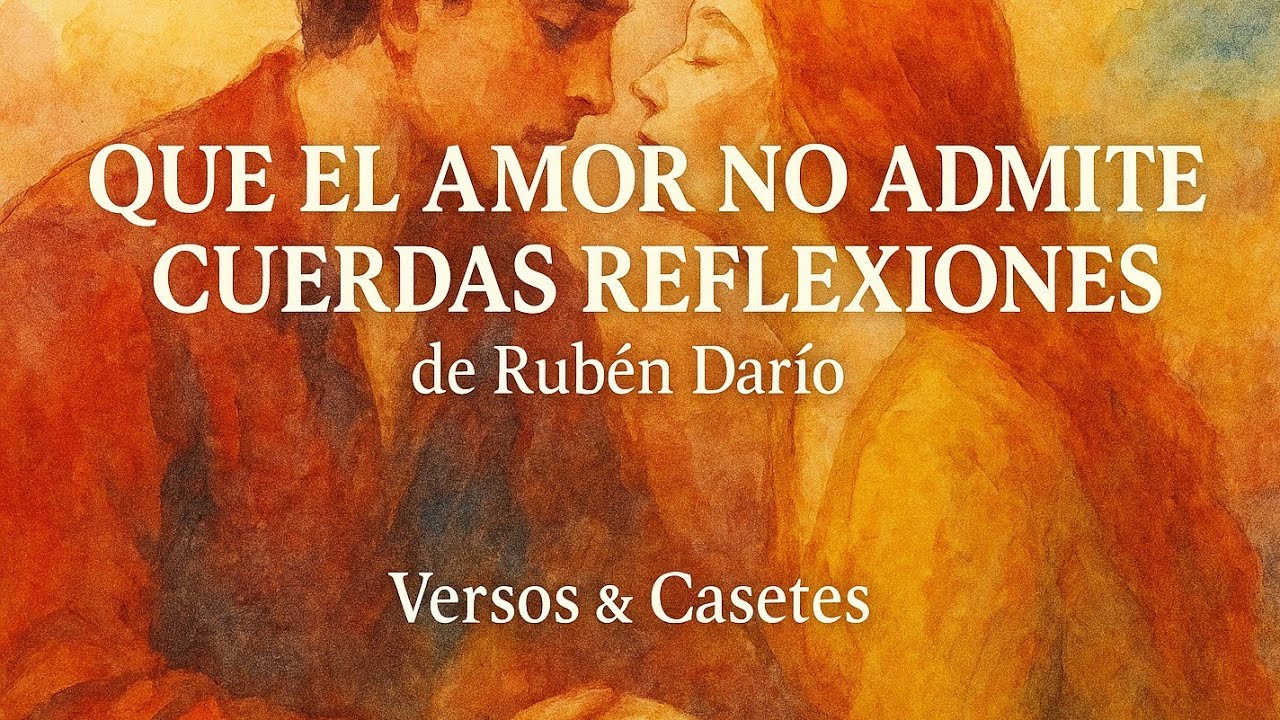 que el amor no admite cuerdas reflexiones tipo de rima