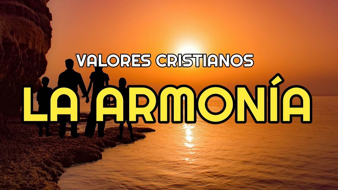 que es la armonia como valor