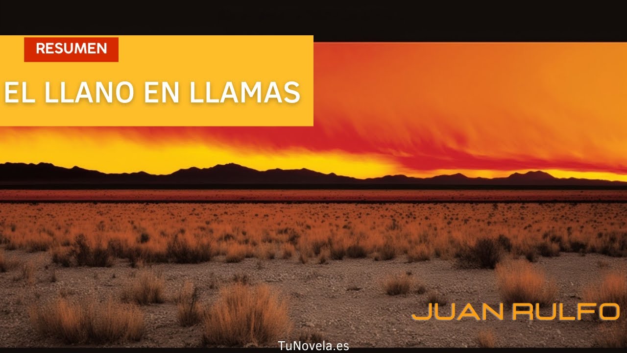 resumen de el llano en llamas