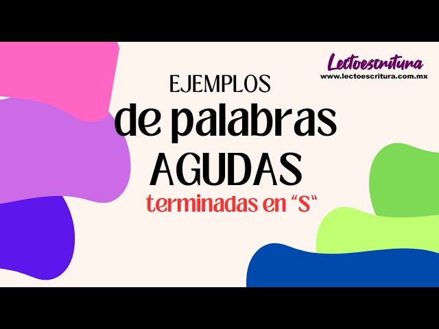 20 palabras agudas que terminen en s