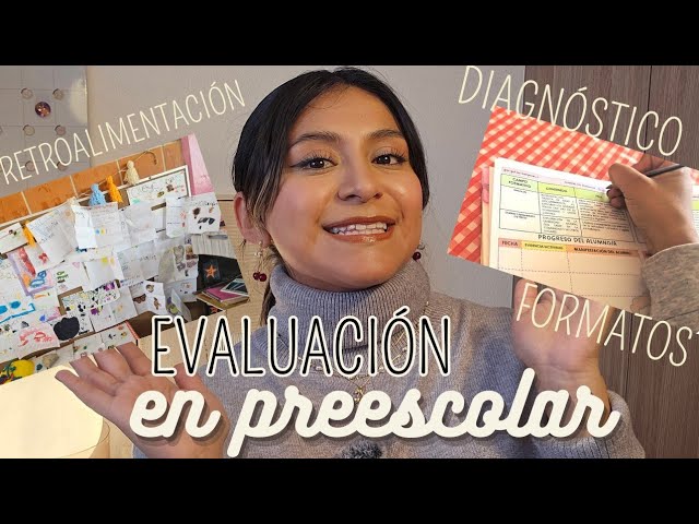 como se evalua en preescolar con el nuevo modelo educativo