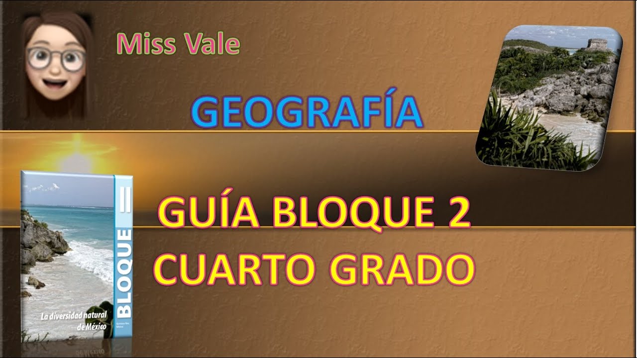cuestionario de geografia cuarto grado todos los bloque gratis