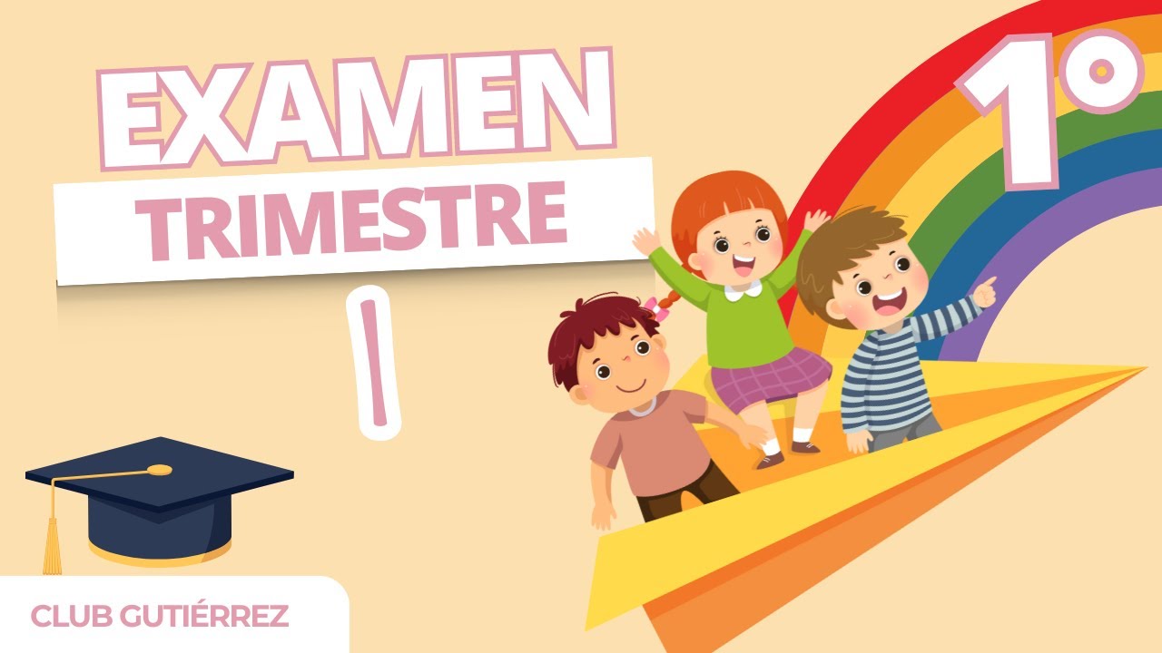 examen trimestral de primer grado de primaria