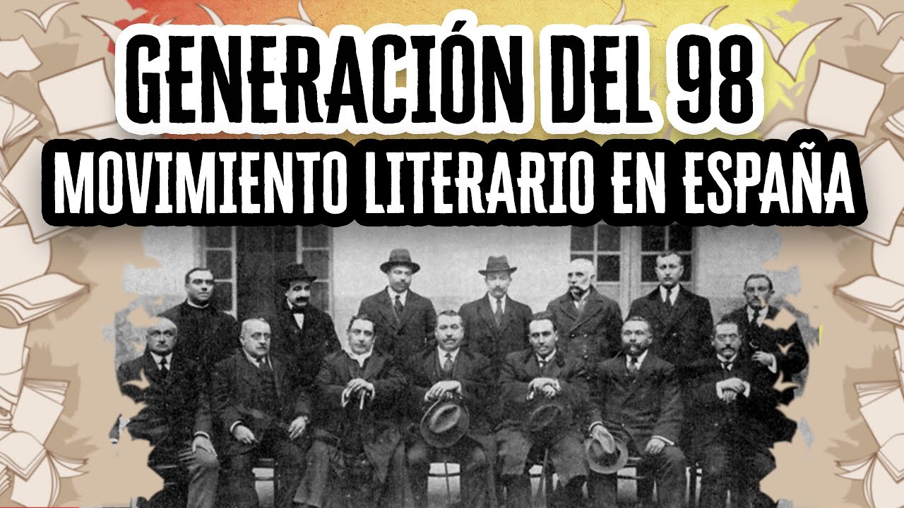 generación del 98 autores y obras