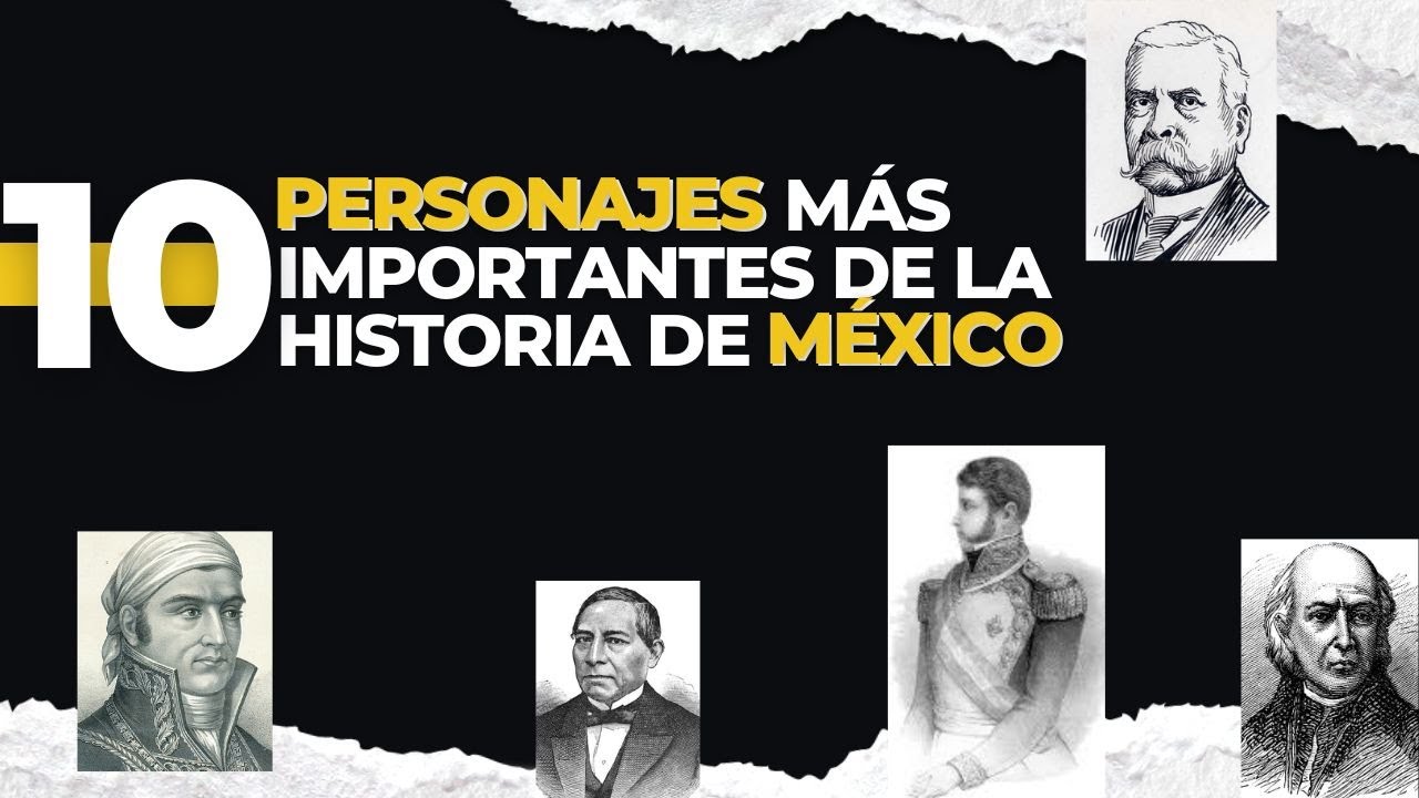 nombres de personajes históricos de méxico