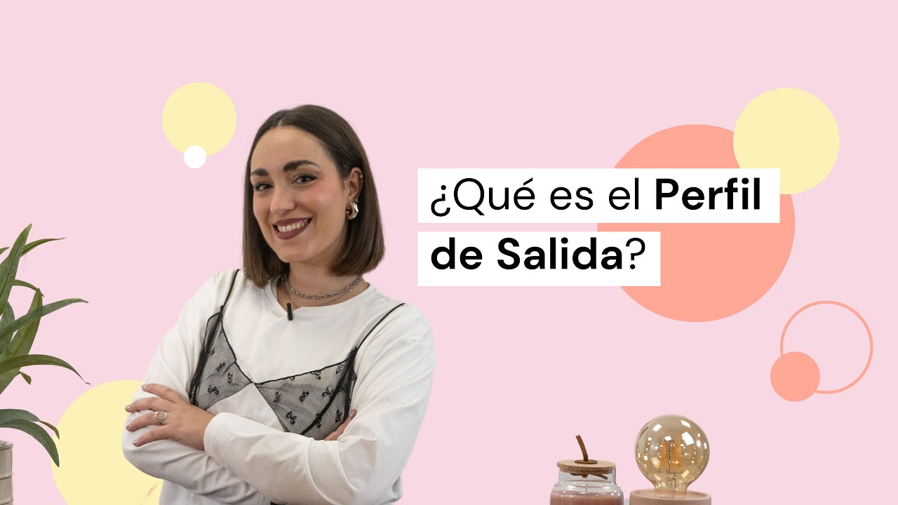que es el perfil de salida