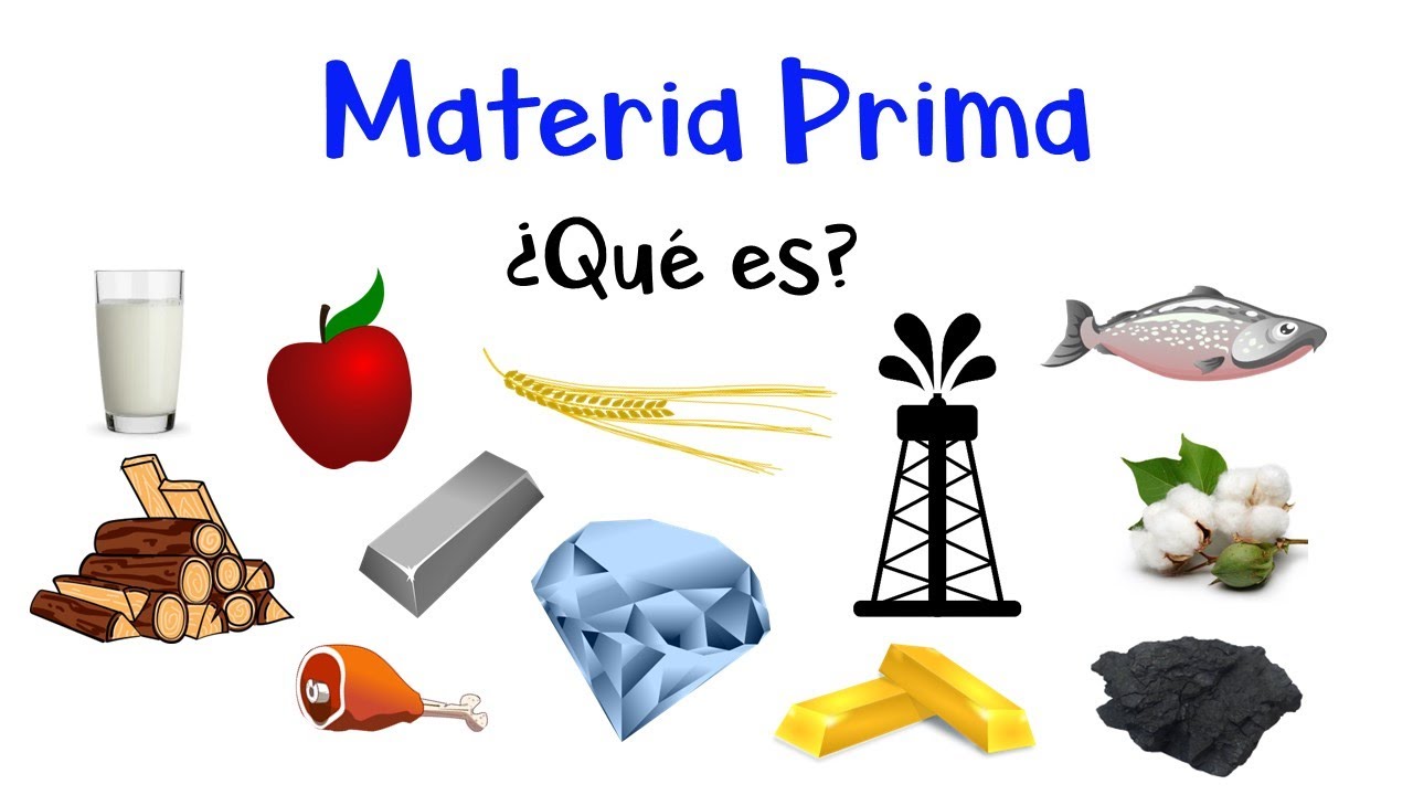 que son las materias primas y para que se utilizan