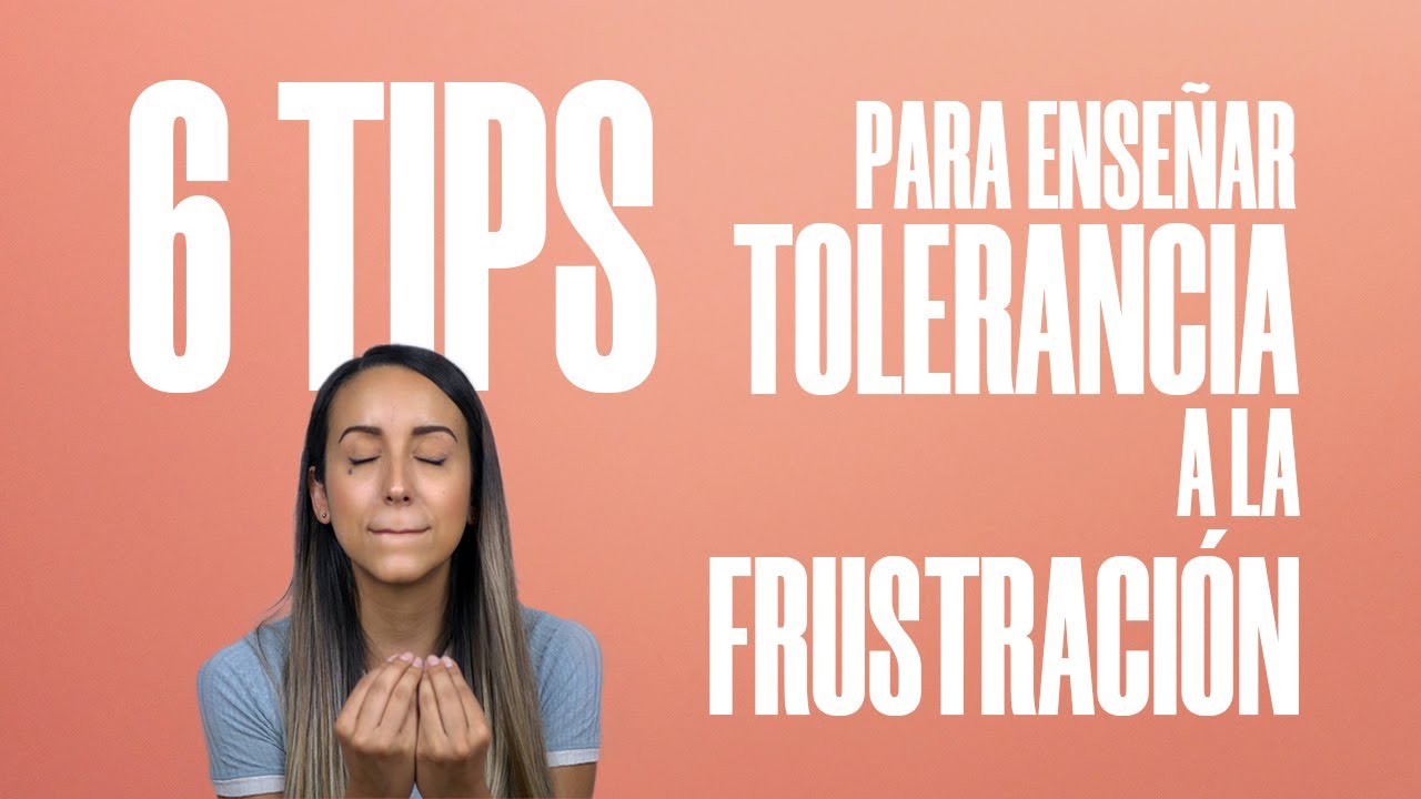 tolerancia a la frustracion en niños