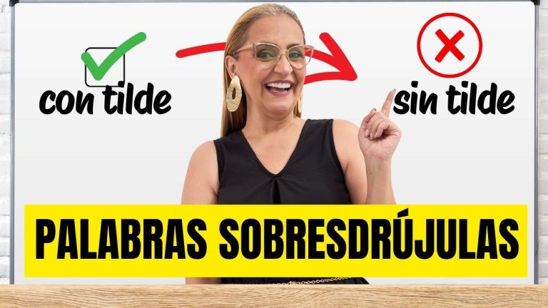 10 Palabras Sobreesdrújulas con Tilde y Sin Tilde: Ejemplos y