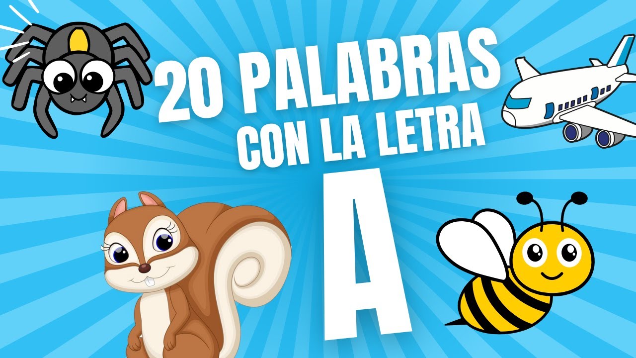 20 palabras que empiecen con a