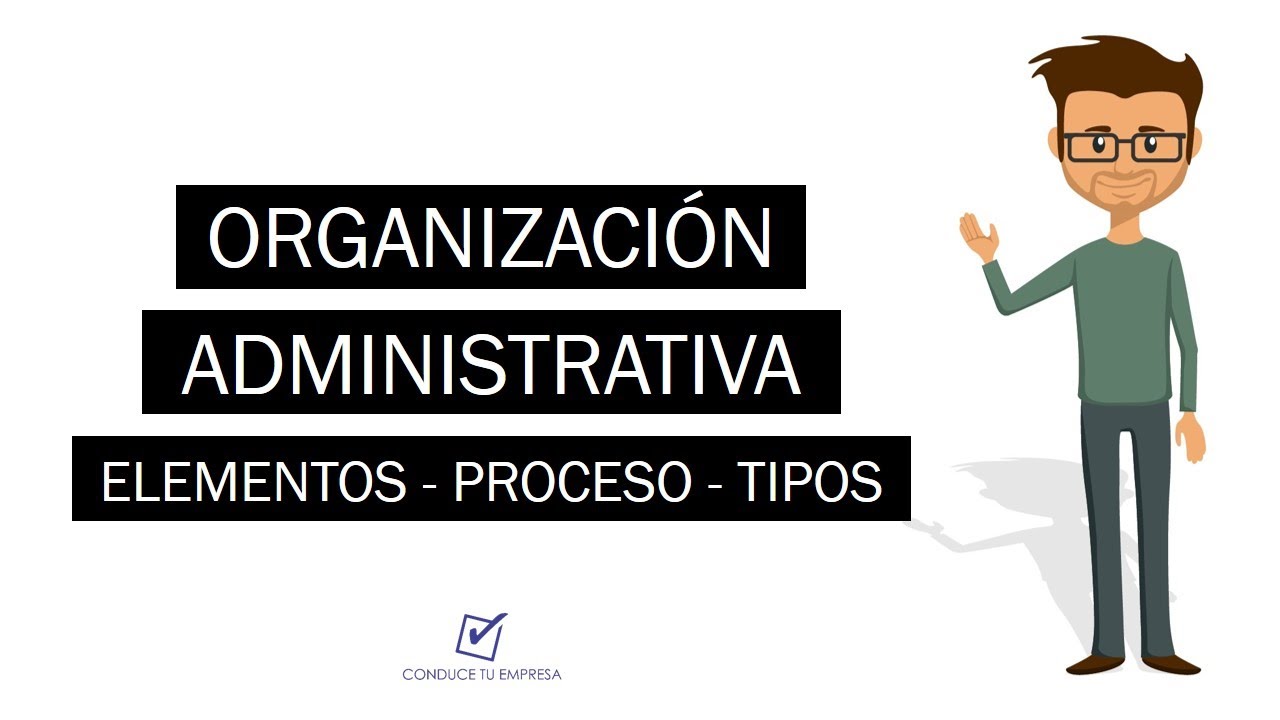 caracteristicas de la organizacion en administracion