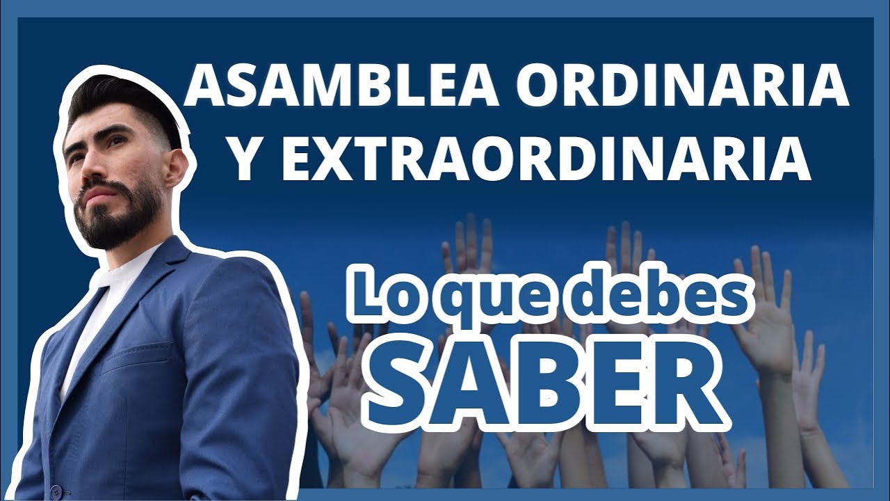 cual es el objetivo de una asamblea