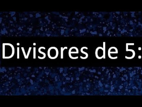 cuáles son los divisores de 5