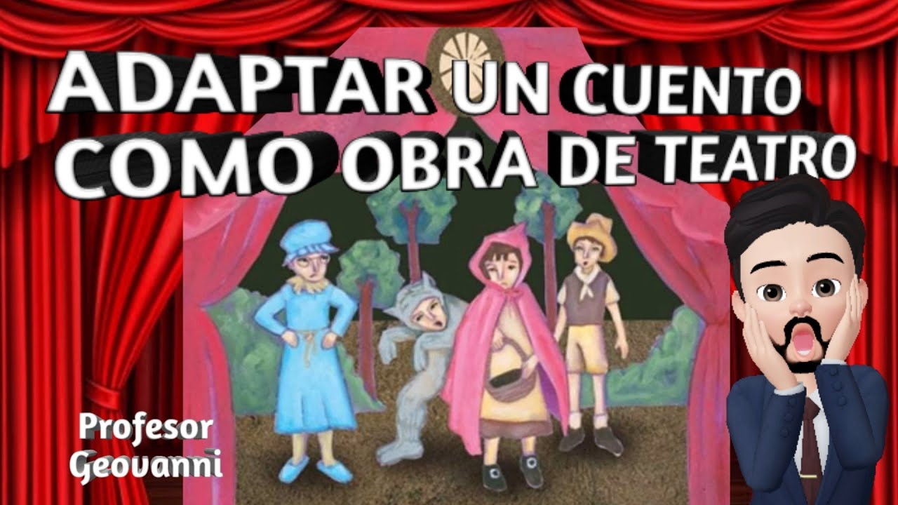 cuentos adaptados a obras de teatro cortos