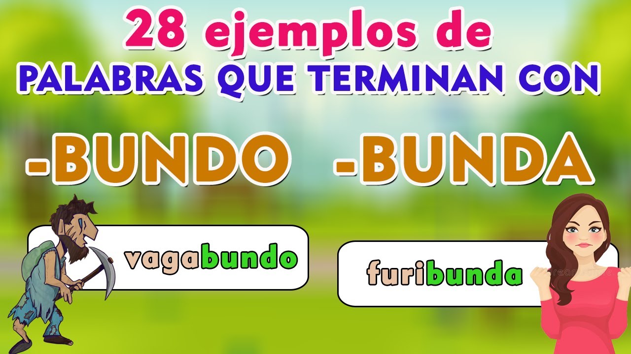 palabras que terminen en bundo y bunda