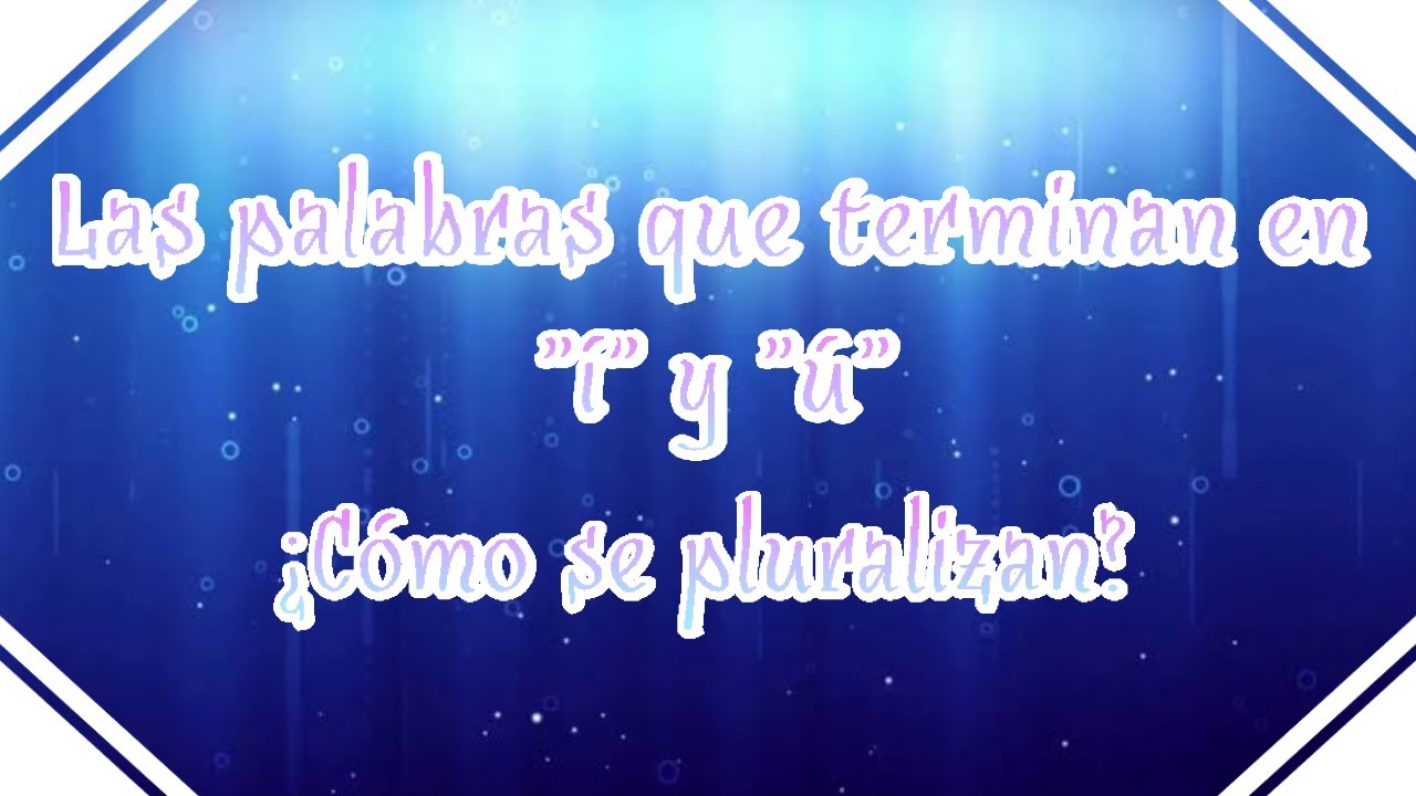 palabras que terminen en u con tilde